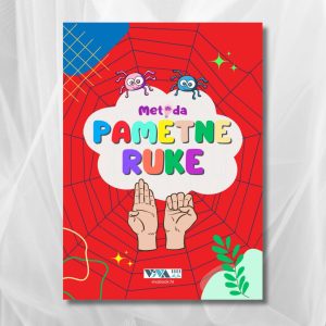 „Metoda Pametne Ruke“ – vježbe za treniranje mozga s obje ruke, za dob od 4 do 104 godine, 40 stranica, format A5