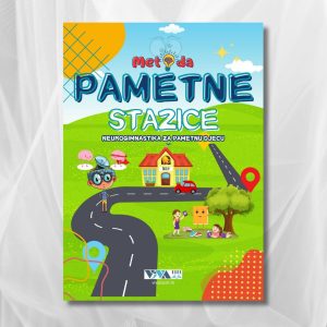 "Metoda Pametne Stazice" – Vježbe za treniranje mozga s obje ruke, za dob od 4 do 104 godine, 48 stranica, format A5
